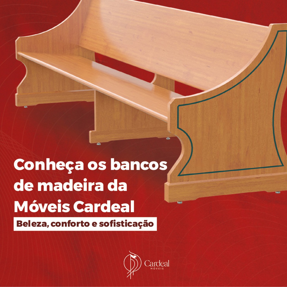 PARA IGREJAS - Moveis Cardeal - Bancos de Madeira